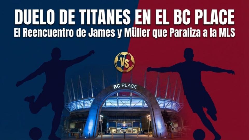 &iquest;Aroma a Champions League en la MLS? 🇨🇦🇺🇸 James Rodr&iacute;guez y Thomas M&uuml;ller, dos viejos socios del Bayern M&uacute;nich, se vuelven a ver las caras en un duelo que detiene el tiempo. De la gloria en Baviera al vibrante c&eacute;sped del BC Place: el debut del "10" colombiano frente al "Raumdeuter" alem&aacute;n. &iquest;Magia o eficiencia? Hoy se escribe un cap&iacute;tulo hist&oacute;rico en Vancouver. ⚽🔥